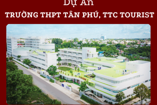 DỰ ÁN TRƯỜNG THPT TÂN PHÚ, TTC TOURIST VÀ ÉN VÀNG TÂY NINH