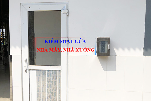 Kiểm soát cửa ra vào nhà máy
